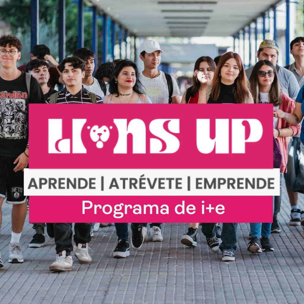 Programa de innovación y emprendimiento Lions Up comienza su convocatoria 2025