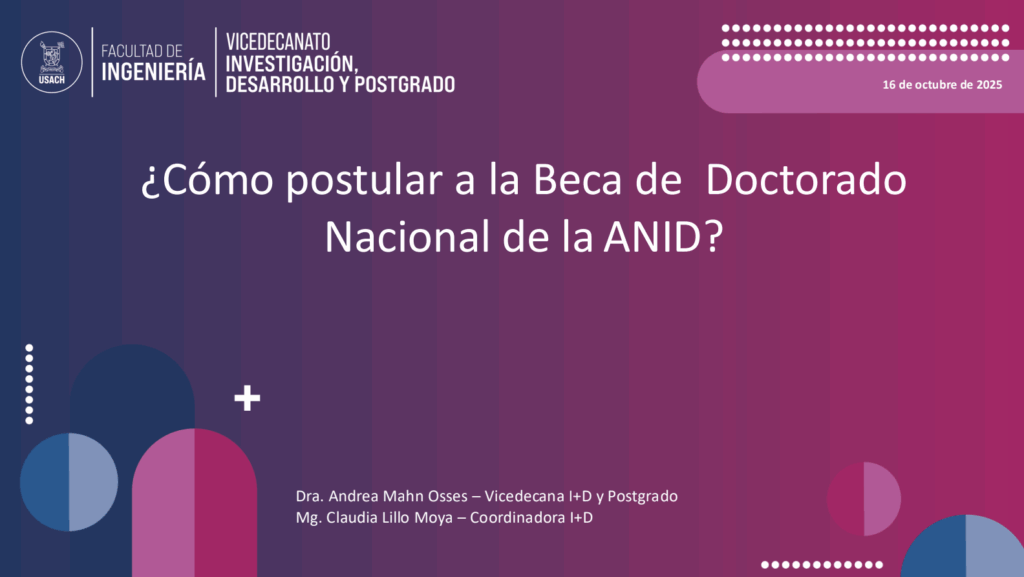 Facultad de Ingeniería orienta a su comunidad en la postulación a la Beca ANID Doctorado Nacional 2026